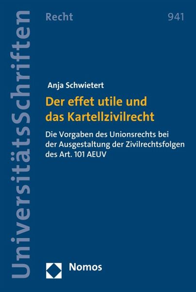 Der effet utile und das Kartellzivilrecht (eBook, PDF)