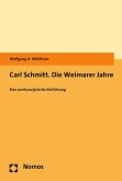 Carl Schmitt. Die Weimarer Jahre (eBook, PDF)