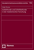 Zufallsfunde und Zufallsbefunde in der medizinischen Forschung (eBook, PDF)