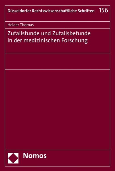Zufallsfunde und Zufallsbefunde in der medizinischen Forschung (eBook, PDF)