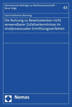 Cover Die Nutzung zu Beweiszwecken nicht verwendbarer Zufallserkenntnisse im strafprozessualen Ermittlungsverfahren (eBook, PDF)