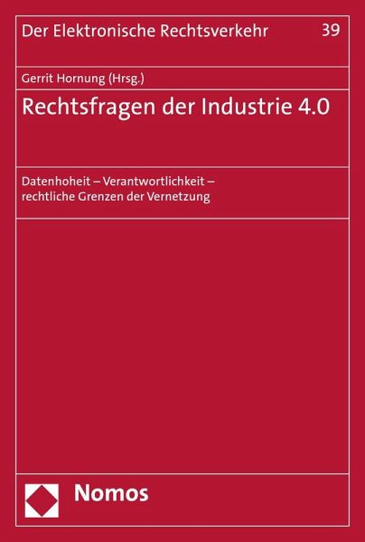Rechtsfragen der Industrie 4.0 (eBook, PDF) Rechtsfragen der Industrie 4.0 (eBook, PDF)