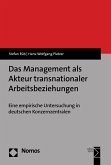 Das Management als Akteur transnationaler Arbeitsbeziehungen (eBook, PDF)