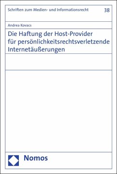 Die Haftung der Host-Provider für persönlichkeitsrechtsverletzende Internetäußerungen (eBook, PDF) - Kovacs, Andrea
