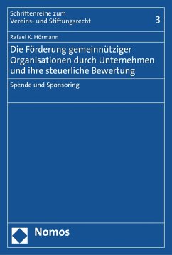 Die Förderung gemeinnütziger Organisationen durch Unternehmen und ihre steuerliche Bewertung (eBook, PDF) - Hörmann, Rafael K.