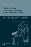 Politisch-soziale Ordnungsvorstellungen in der Deutschen Klassik (eBook, PDF)