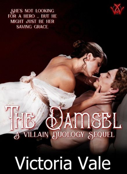 The Damsel (The Villain Duology, #4) (eBook, ePUB) The Damsel (The Villain Duology, #4) (eBook, ePUB)
