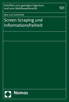 Screen Scraping und Informationsfreiheit (eBook, PDF) - Schönfeld, Max von