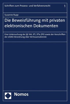 Die Beweisführung mit privaten elektronischen Dokumenten (eBook, PDF) - Rupp, Susanne