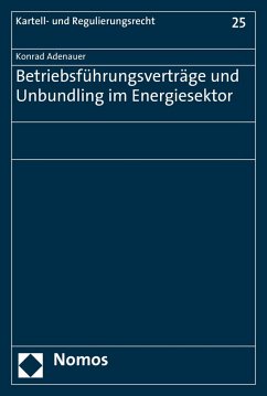 Cover Betriebsführungsverträge und Unbundling im Energiesektor (eBook, PDF)