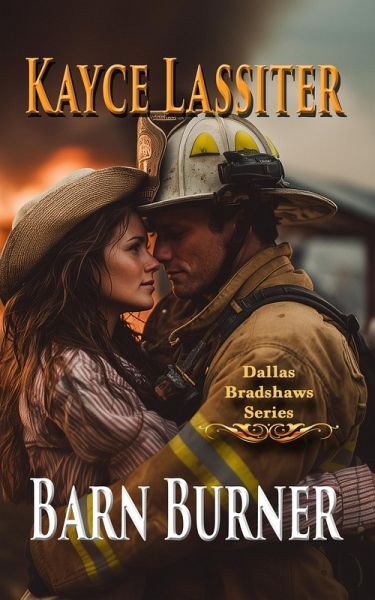 Barn Burner (Dallas Bradshaws Series, #1) (eBook, ePUB)