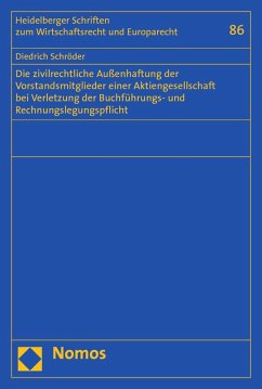 Die zivilrechtliche Außenhaftung der Vorstandsmitglieder einer Aktiengesellschaft bei Verletzung der Buchführungs- und Rechnungslegungspflicht (eBook, PDF) - Schröder, Diedrich