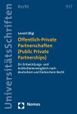 Öffentlich-Private Partnerschaften (Public Private Partnerships) (eBook, PDF) Öffentlich-Private Partnerschaften (Public Private Partnerships) (eBook, PDF)