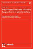 Wettbewerbsrechtliche Probleme kooperativer Energiebeschaffung (eBook, PDF)
