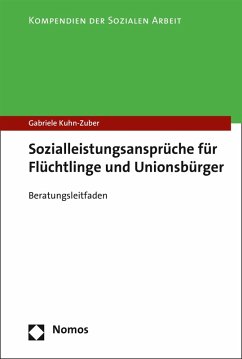 Cover Sozialleistungsansprüche für Flüchtlinge und Unionsbürger (eBook, PDF)