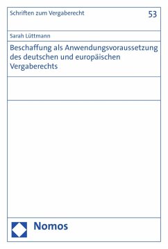 Beschaffung als Anwendungsvoraussetzung des deutschen und europäischen Vergaberechts (eBook, PDF) - Lüttmann, Sarah