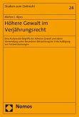 Höhere Gewalt im Verjährungsrecht (eBook, PDF)