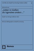 "Lieber in Gießen als irgendwo anders ..." (eBook, PDF)