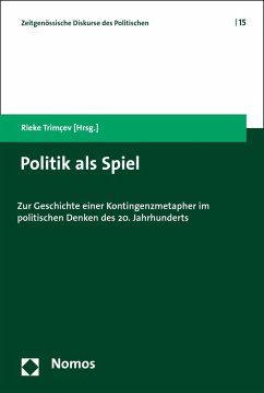 Politik als Spiel (eBook, PDF) - Trimcev, Rieke