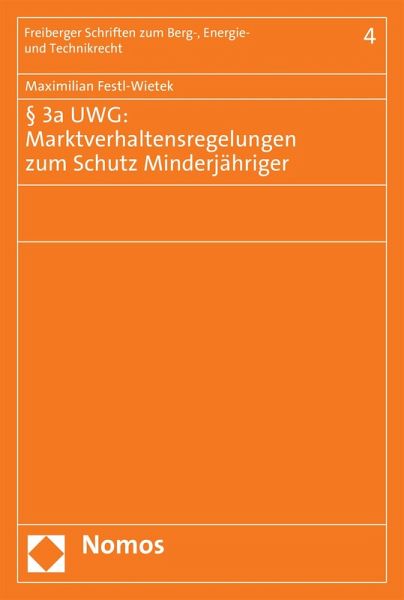 § 3a UWG: Marktverhaltensregelungen zum Schutz Minderjähriger (eBook, PDF) § 3a UWG: Marktverhaltensregelungen zum Schutz Minderjähriger (eBook, PDF)