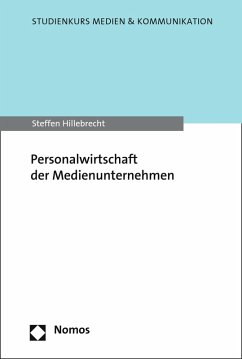 Personalwirtschaft der Medienunternehmen (eBook, PDF) - Hillebrecht, Steffen