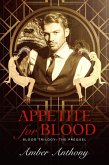 Appetite for Blood, Prequel to The Blood Series (Amber Anthony's Blood Series, #1) (eBook, ePUB)