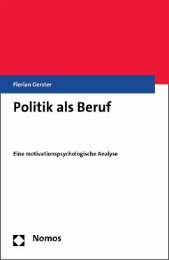 Politik als Beruf (eBook, PDF) - Gerster, Florian