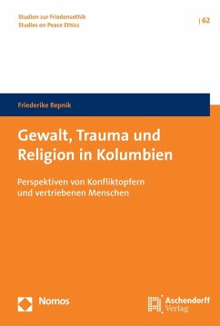 Gewalt, Trauma und Religion in Kolumbien (eBook, PDF) - Repnik, Friederike