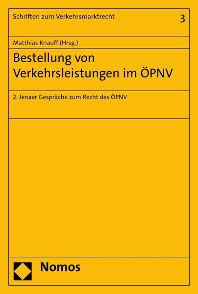 Bestellung von Verkehrsleistungen im ÖPNV (eBook, PDF) Bestellung von Verkehrsleistungen im ÖPNV (eBook, PDF)