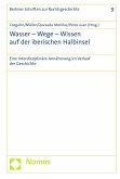 Wasser - Wege - Wissen auf der iberischen Halbinsel (eBook, PDF)