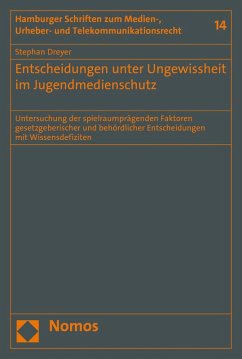 Entscheidungen unter Ungewissheit im Jugendmedienschutz (eBook, PDF) - Dreyer, Stephan