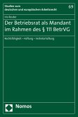 Der Betriebsrat als Mandant im Rahmen des § 111 BetrVG (eBook, PDF)