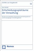Entscheidungsspielräume der Verwaltung (eBook, PDF)