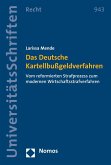 Das Deutsche Kartellbußgeldverfahren (eBook, PDF)