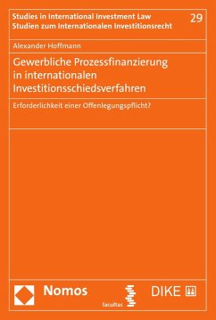 Gewerbliche Prozessfinanzierung in internationalen Investitionsschiedsverfahren (eBook, PDF) - Hoffmann, Alexander