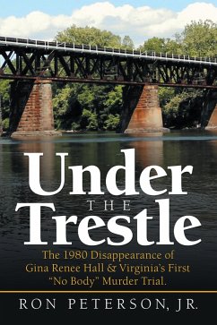 Under the Trestle (eBook, ePUB) - Peterson Jr., Ron