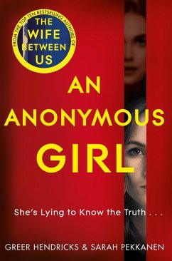 An Anonymous Girl (eBook, ePUB) - Hendricks, Greer; Pekkanen, Sarah