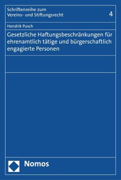 Gesetzliche Haftungsbeschränkungen für ehrenamtlich tätige und bürgerschaftlich engagierte Personen (eBook, PDF) - Pusch, Hendrik