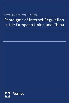 Cover Paradigms of Internet Regulation in the European Union and China (eBook, PDF)