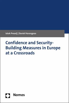 Confidence and Security-Building Measures in Europe at a Crossroads (eBook, PDF) - Prezelj, Iztok; Harangozo, Daniel