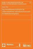 Das Investitionsschutzrecht als völkerrechtliches Individualschutzrecht im Mehrebenensystem (eBook, PDF)