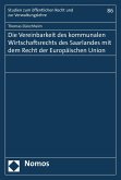 Die Vereinbarkeit des kommunalen Wirtschaftsrechts des Saarlandes mit dem Recht der Europäischen Union (eBook, PDF)