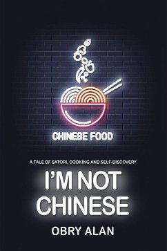 I'm Not Chinese (eBook, ePUB)