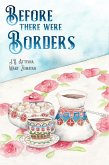 Before There Were Borders (eBook, ePUB)