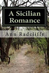 A Sicilian Romance (eBook, ePUB) - Radcliffe, Ann