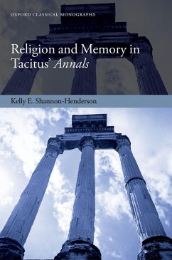 Religion and Memory in Tacitus' Annals (eBook, PDF) - Shannon-Henderson, Kelly E.