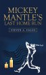 Mickey Mantle's Last Home Run (eBook,... - Bild 1