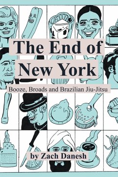 The End of New York (eBook, ePUB) - Danesh, Zach