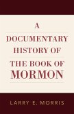 A Documentary History of the Book of Mormon (eBook, PDF)