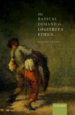 The Radical Demand in L?gstrup's Ethics (eBook, ePUB) - Stern, Robert